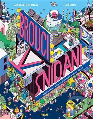 Kniha: Brouci k snídani (Madeleine Finlay). Práh, 2023 Kniha: Brouci k snídani (Madeleine Finlay). Práh, 2023