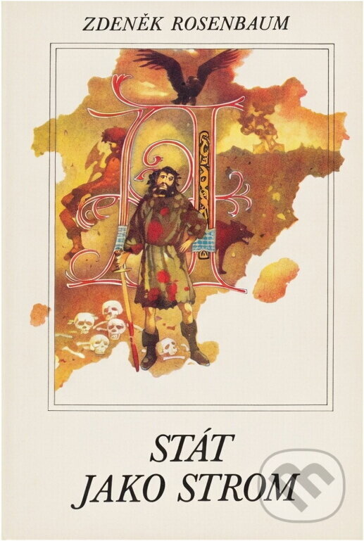 Kniha: Stát jako strom (Zdeněk Rosenbaum). , 1989 Kniha: Stát jako strom (Zdeněk Rosenbaum). , 1989