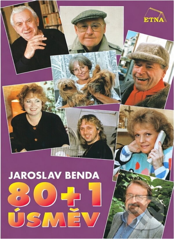 Kniha: 80 + 1 úsměv : humorné příběhy ze života herců, zpěváků, politiků a sportovců (Jaroslav Benda). , 1995 Kniha: 80 + 1 úsměv : humorné příběhy ze života herců, zpěváků, politiků a sportovců (Jaroslav Benda). , 1995
