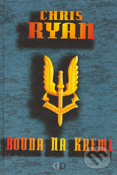 Kniha: Bouda na Kreml (Chrys Ryan). Deus, 2000 Kniha: Bouda na Kreml (Chrys Ryan). Deus, 2000