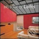 Kniha: Big Book of Lofts (Taschen). Taschen, 2005 Kniha: Big Book of Lofts (Taschen). Taschen, 2005