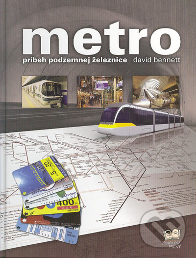 Kniha: Metro (David Bennett). Fortuna Print, 2005 Kniha: Metro (David Bennett). Fortuna Print, 2005