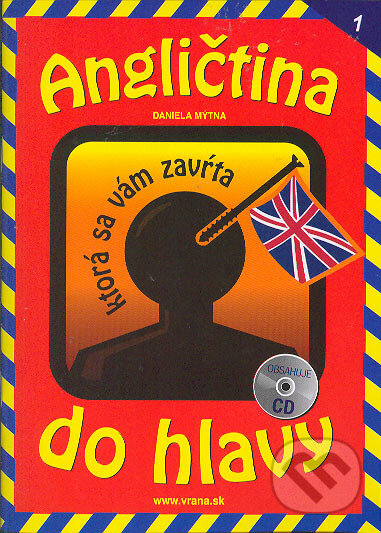 Audiokniha: Angličtina do hlavy 1 (Vrana). Vrana, 2005 Audiokniha: Angličtina do hlavy 1 (Vrana). Vrana, 2005