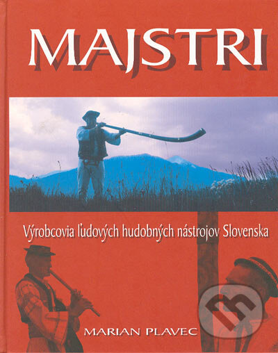 Kniha: Majstri (Marian Plavec). Eurolitera, 2003 Kniha: Majstri (Marian Plavec). Eurolitera, 2003