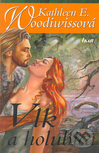 Kniha: Vlk a holubica (Kathlen E. Woodiwissová). Ikar, 2005 Kniha: Vlk a holubica (Kathlen E. Woodiwissová). Ikar, 2005
