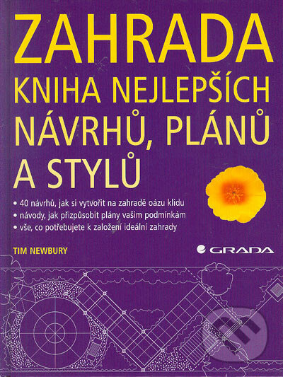 Kniha: Zahrada (Tim Newbury). Grada, 2005 Kniha: Zahrada (Tim Newbury). Grada, 2005