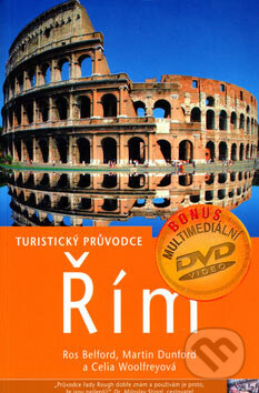 Kniha: Řím - turistický průvodce + DVD (Martin Dunford, Ros Belford a kolektiv). Jota, 2004 Kniha: Řím - turistický průvodce + DVD (Martin Dunford, Ros Belford a kolektiv). Jota, 2004