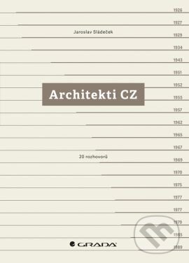 Kniha: Architekti CZ (Sládeček Jaroslav). Grada, 2015 Kniha: Architekti CZ (Sládeček Jaroslav). Grada, 2015