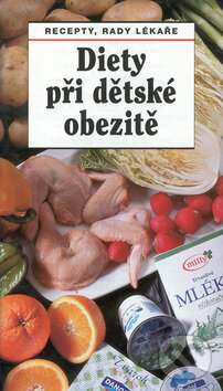 Kniha: Diety při dětské obezitě (Jaroslav Hejzlar a Věra Drozdová). MAC, 1998 Kniha: Diety při dětské obezitě (Jaroslav Hejzlar a Věra Drozdová). MAC, 1998