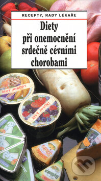 Kniha: Diety při onemocněních srdečně-cévních (Jaroslav Hejzlar a Jiří Widimský). MAC, 2000 Kniha: Diety při onemocněních srdečně-cévních (Jaroslav Hejzlar a Jiří Widimský). MAC, 2000