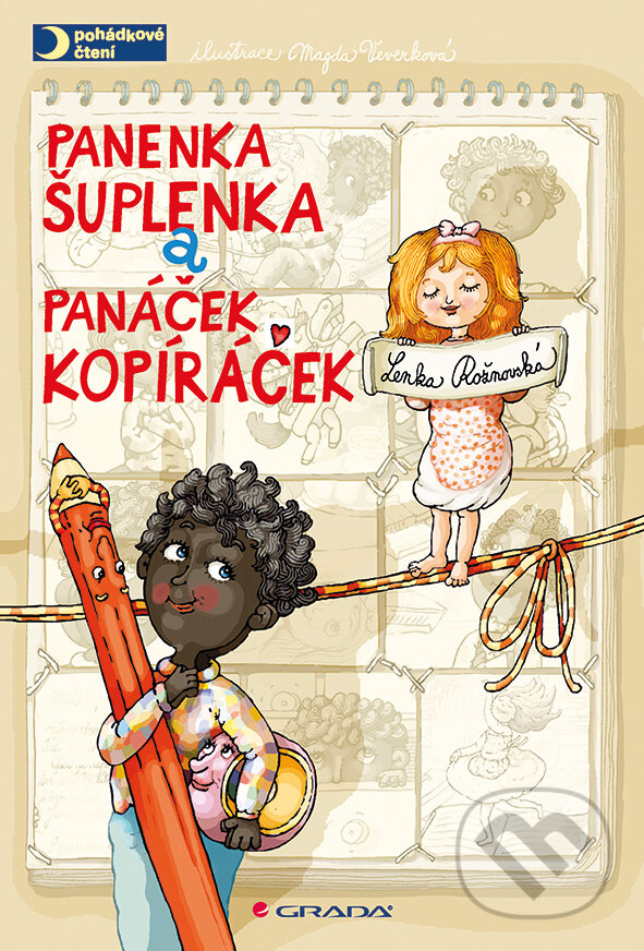 E-kniha: Panenka Šuplenka a panáček Kopíráček (Lenka Rožnovská a Magda Veverková-Hrnčířová). Grada, 2015 E-kniha: Panenka Šuplenka a panáček Kopíráček (Lenka Rožnovská a Magda Veverková-Hrnčířová). Grada, 2015