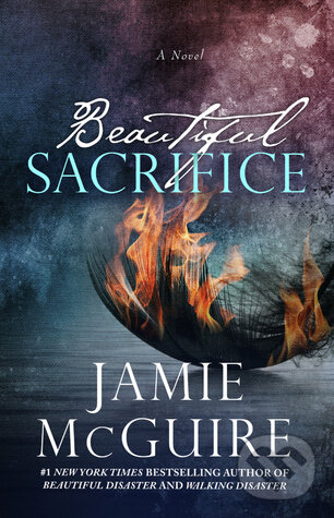Kniha: Beautiful Sacrifice (Jamie McGuire). Createspace, 2015 Kniha: Beautiful Sacrifice (Jamie McGuire). Createspace, 2015