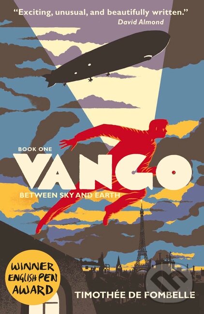 Kniha: Vango: Between Sky and Earth (Timothée de Fombelle). Walker books, 2014 Kniha: Vango: Between Sky and Earth (Timothée de Fombelle). Walker books, 2014
