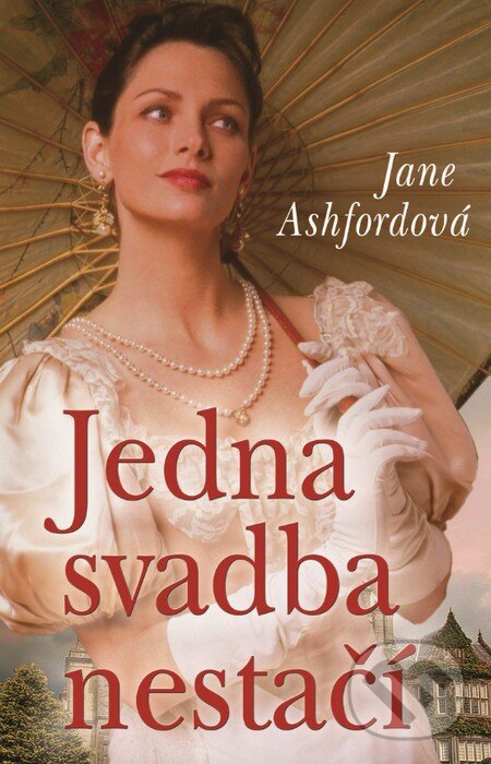 Kniha: Jedna svadba nestačí (Jane Ashford). Slovenský spisovateľ, 2015 Kniha: Jedna svadba nestačí (Jane Ashford). Slovenský spisovateľ, 2015
