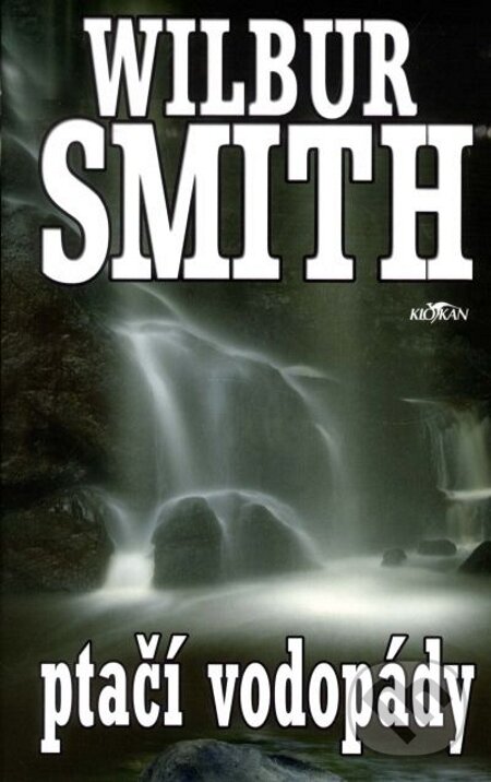 E-kniha: Ptačí vodopády (Wilbur Smith). Alpress, 2007 E-kniha: Ptačí vodopády (Wilbur Smith). Alpress, 2007