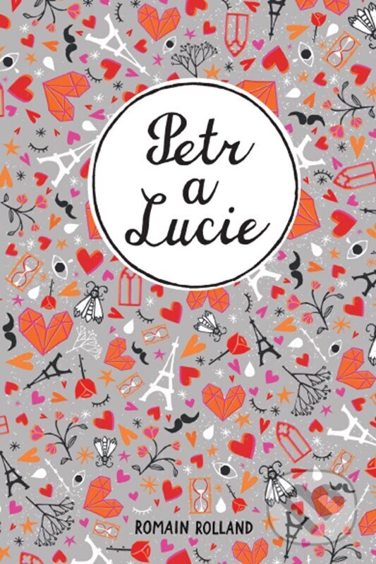 Kniha: Petr a Lucie (Romain Rolland). CooBoo CZ, 2023 Kniha: Petr a Lucie (Romain Rolland). CooBoo CZ, 2023