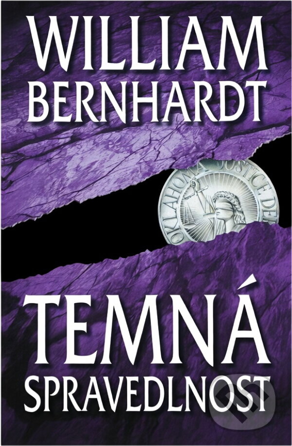 Kniha: Temná spravedlnost (William Bernhardt). Domino, 2003 Kniha: Temná spravedlnost (William Bernhardt). Domino, 2003