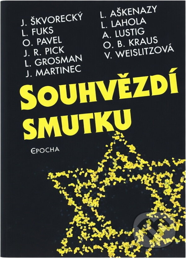 Kniha: Souhvězdí smutku (Epocha). Epocha, 2003 Kniha: Souhvězdí smutku (Epocha). Epocha, 2003