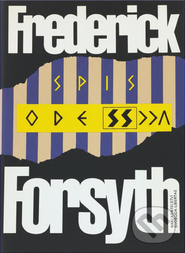 Kniha: Spis Odessa (Frederick Forsyth). Svoboda, 1992 Kniha: Spis Odessa (Frederick Forsyth). Svoboda, 1992
