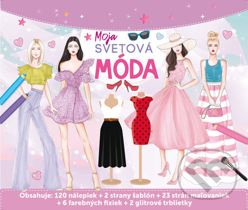 Kniha: Moja svetová móda (Foni book). Foni book, 2023 Kniha: Moja svetová móda (Foni book). Foni book, 2023