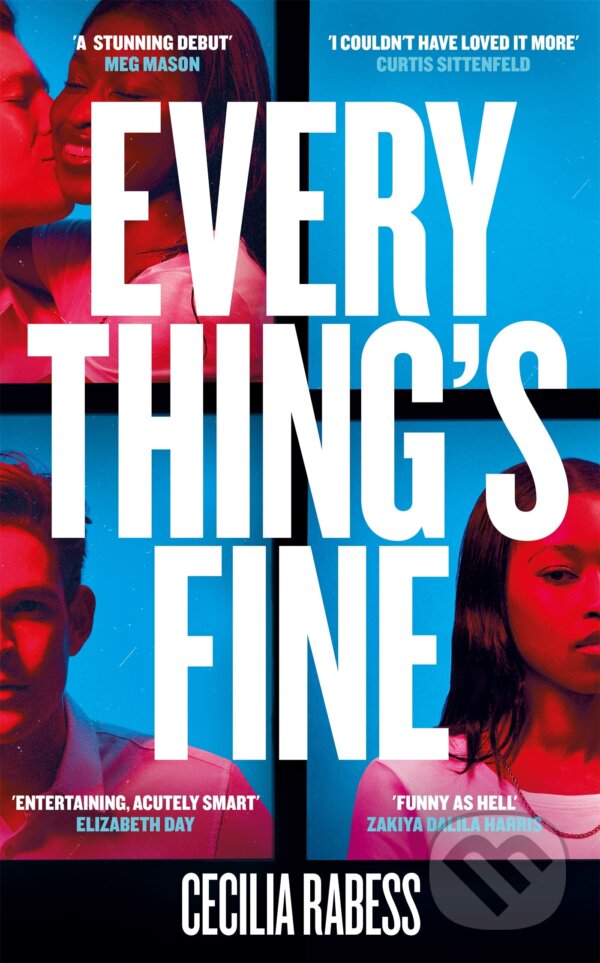 Kniha: Everything's Fine (Cecilia Rabess). Picador, 2023 Kniha: Everything's Fine (Cecilia Rabess). Picador, 2023