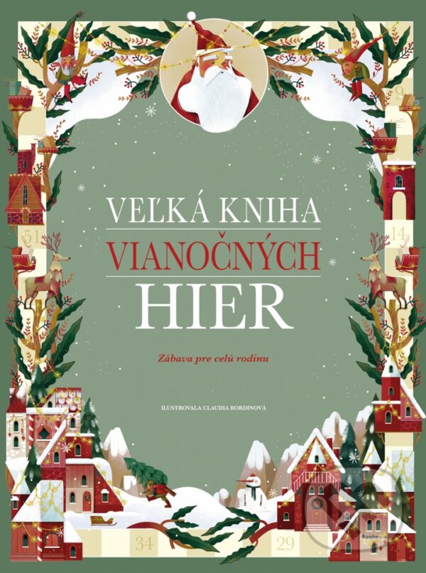 Kniha: Veľká kniha vianočných hier (Fortuna Libri). Fortuna Libri, 2023 Kniha: Veľká kniha vianočných hier (Fortuna Libri). Fortuna Libri, 2023