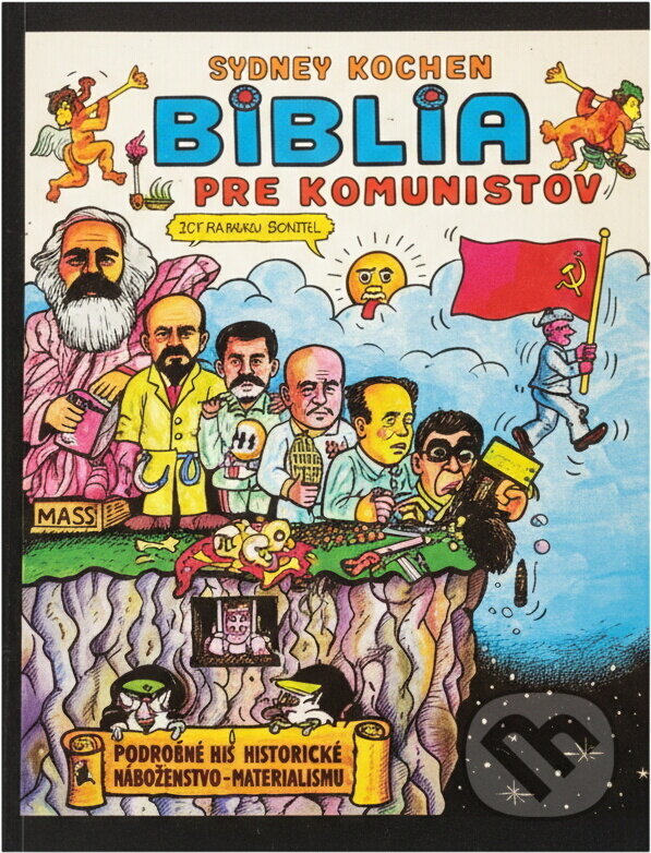 Kniha: Biblia pre komunistov a Pobiblické histórie marxizmu-senilizmu (Stano Kochan). Lita, 1990 Kniha: Biblia pre komunistov a Pobiblické histórie marxizmu-senilizmu (Stano Kochan). Lita, 1990