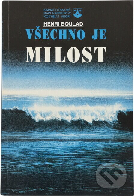 Kniha: Všechno je milost : texty přednášek z konf. konané v Alexandrii (Eva Jelínková a Henri Boulad). Karmelitánské nakladatelství, 1994 Kniha: Všechno je milost : texty přednášek z konf. konané v Alexandrii (Eva Jelínková a Henri Boulad). Karmelitánské nakladatelství, 1994