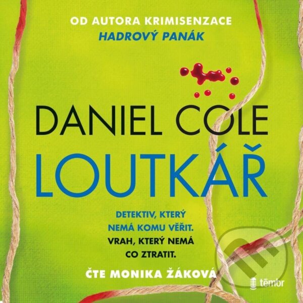 Audiokniha: Loutkář (Daniel Cole). Témbr, 2023 Audiokniha: Loutkář (Daniel Cole). Témbr, 2023