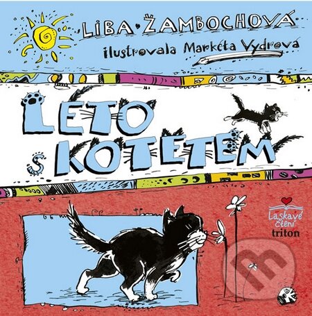 Kniha: Léto s kotětem (Liba Žambochová). Triton, 2015 Kniha: Léto s kotětem (Liba Žambochová). Triton, 2015