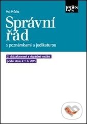 Správní řád s poznámkami a judikaturou - Petr Průcha, Leges, 2015
