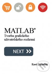 Kniha: MATLAB (Karel Zaplatílek). Tribun EU, 2014 Kniha: MATLAB (Karel Zaplatílek). Tribun EU, 2014