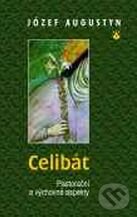 Kniha: Celibát (Józef Augustyn). Karmelitánské nakladatelství, 2000 Kniha: Celibát (Józef Augustyn). Karmelitánské nakladatelství, 2000