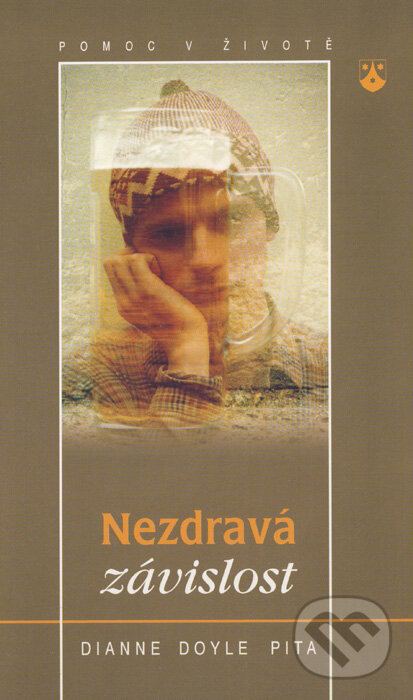 Kniha: Nezdravá závislost (Pita Dianne Doyle). Karmelitánské nakladatelství, 2000 Kniha: Nezdravá závislost (Pita Dianne Doyle). Karmelitánské nakladatelství, 2000