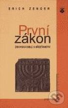 Kniha: První zákon (Erich Zenger). Karmelitánské nakladatelství, 1999 Kniha: První zákon (Erich Zenger). Karmelitánské nakladatelství, 1999
