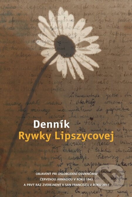 E-kniha: Denník Rywky Lipszycovej (The Diary Of Rywka Lipszyc). Fortuna Libri, 2015 E-kniha: Denník Rywky Lipszycovej (The Diary Of Rywka Lipszyc). Fortuna Libri, 2015