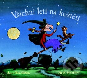 Kniha: Všichni letí na koštěti (Julia Donaldson). Svojtka&Co., 2015 Kniha: Všichni letí na koštěti (Julia Donaldson). Svojtka&Co., 2015