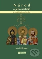 Kniha: Národ a jeho učitelia (Jozef Michalov). Herba, 2015 Kniha: Národ a jeho učitelia (Jozef Michalov). Herba, 2015