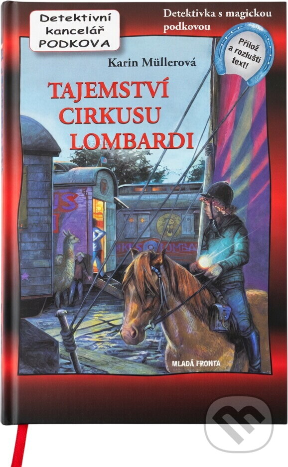 Kniha: Tajemství cirkusu Lombardi (Karin Müller). , 2007 Kniha: Tajemství cirkusu Lombardi (Karin Müller). , 2007