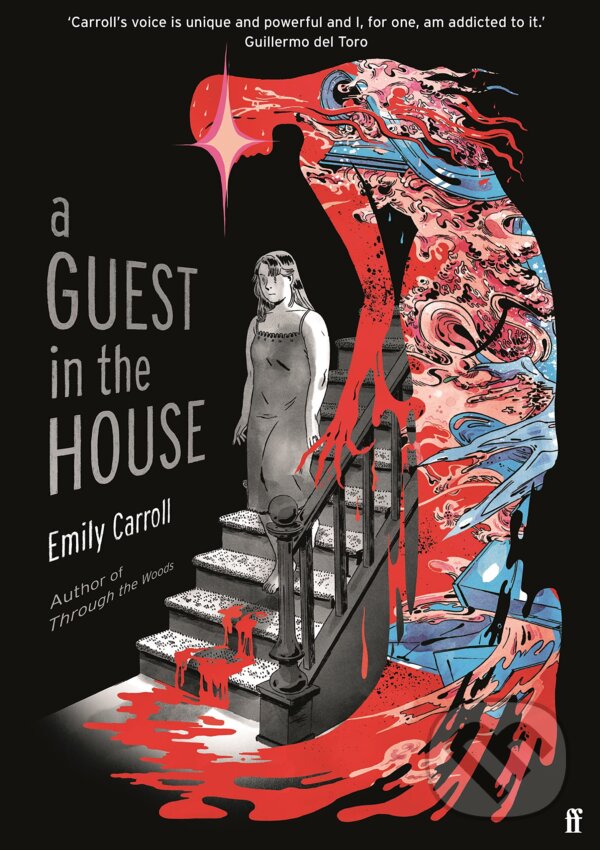 Kniha: A Guest in the House (Emily Carroll). Faber and Faber, 2023 Kniha: A Guest in the House (Emily Carroll). Faber and Faber, 2023