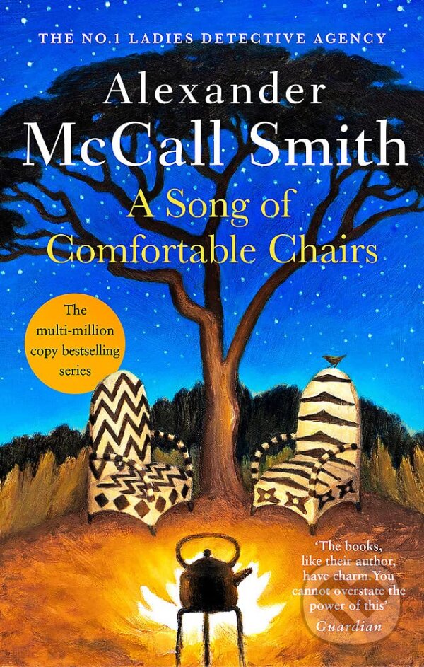 Kniha: A Song of Comfortable Chairs (Alexander McCall Smith). Abacus, 2023 Kniha: A Song of Comfortable Chairs (Alexander McCall Smith). Abacus, 2023