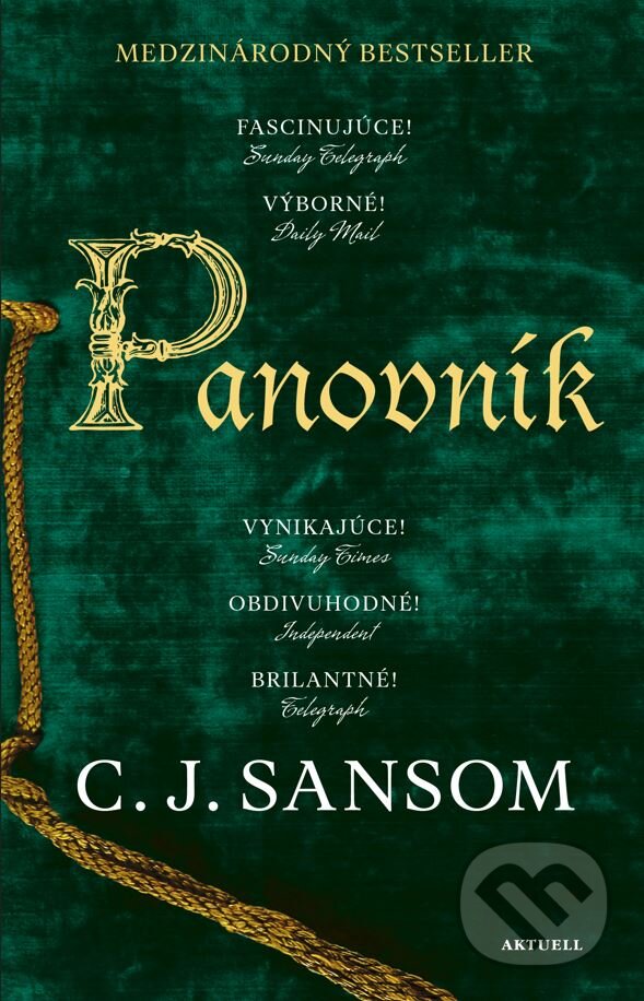 Kniha: Panovník (C.J. Sansom). Aktuell, 2024 Kniha: Panovník (C.J. Sansom). Aktuell, 2024