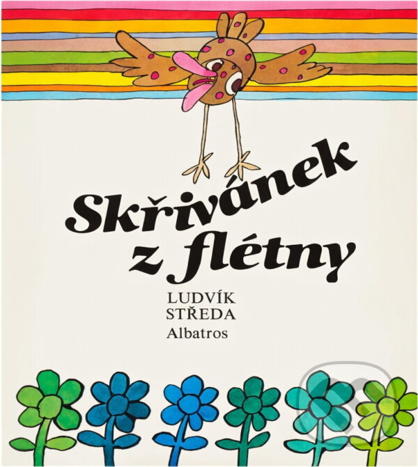 Kniha: Skřivánek z flétny (Ludvík Středa). , 1984 Kniha: Skřivánek z flétny (Ludvík Středa). , 1984