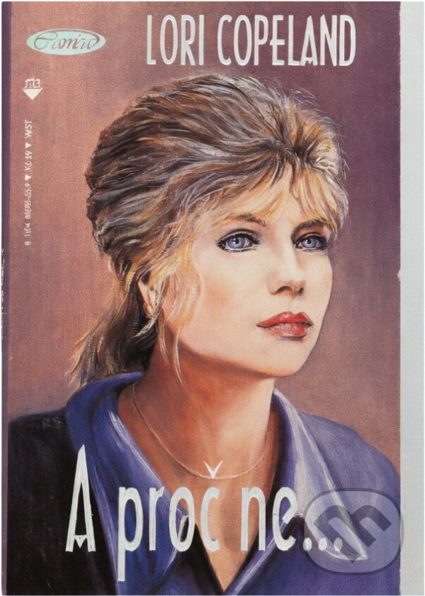 Kniha: A proč ne .. (Lori Copeland). Wist, 1994 Kniha: A proč ne .. (Lori Copeland). Wist, 1994