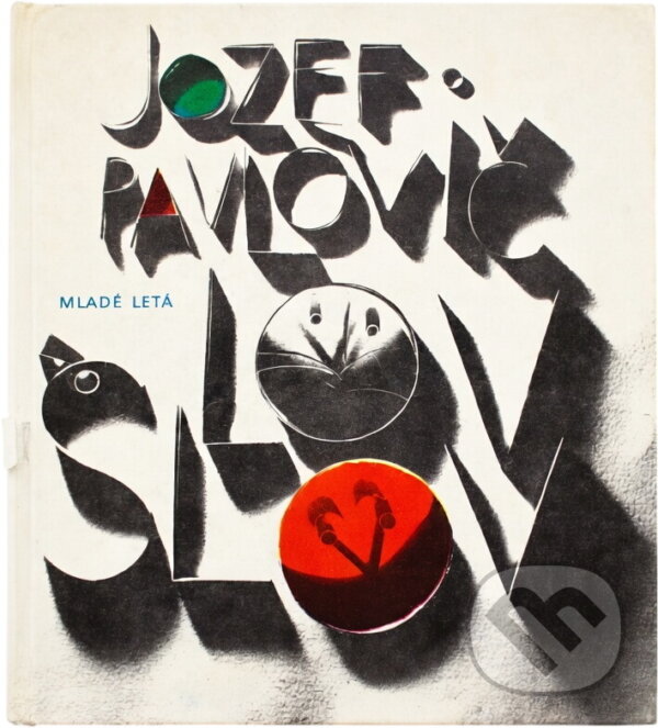 Kniha: Lov slov (Jozef Pavlovič). Mladé letá, 1971 Kniha: Lov slov (Jozef Pavlovič). Mladé letá, 1971