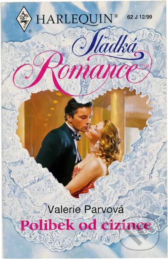 Kniha: Polibek od cizince (Valerie Parv). Harlequin, 1999 Kniha: Polibek od cizince (Valerie Parv). Harlequin, 1999