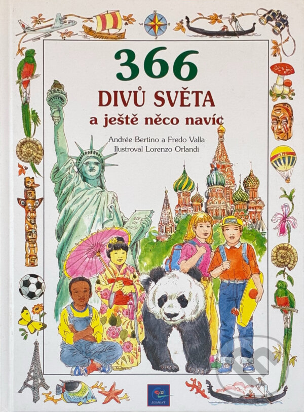 Kniha: 366 otázek a odpovědí a ještě něco navíc (Valentina Beggi). Egmont ČR, 2000 Kniha: 366 otázek a odpovědí a ještě něco navíc (Valentina Beggi). Egmont ČR, 2000