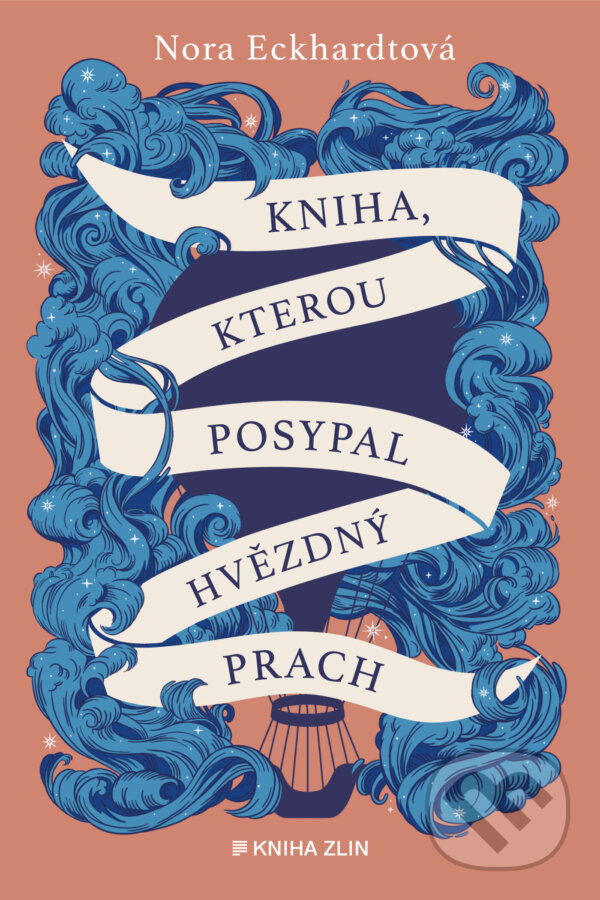 E-kniha: Kniha, kterou posypal hvězdný prach (Nora Eckhardtová). Kniha Zlín, 2023 E-kniha: Kniha, kterou posypal hvězdný prach (Nora Eckhardtová). Kniha Zlín, 2023