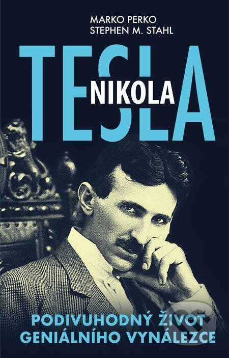 E-kniha: Nikola Tesla (Marko Perko a Stephen M. Stahl). X Nakladatelství Universum, 2023 E-kniha: Nikola Tesla (Marko Perko a Stephen M. Stahl). X Nakladatelství Universum, 2023