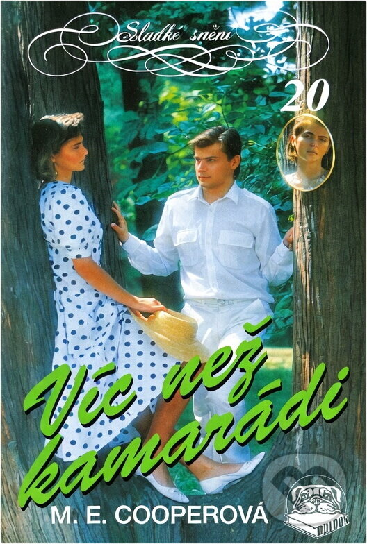 Kniha: Víc než kamarádi (M. E. Cooper). , 1995 Kniha: Víc než kamarádi (M. E. Cooper). , 1995